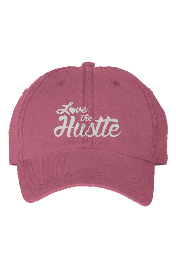 Love The Hustle Embroidered Pigment Dyed Cap