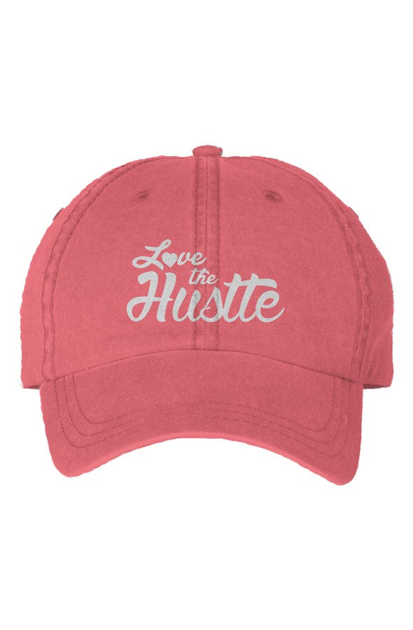 Love The Hustle Embroidered Pigment Dyed Cap