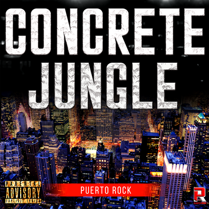 Puerto Rock® Concrete Jungle - DJ RELEASE (3 Versions)