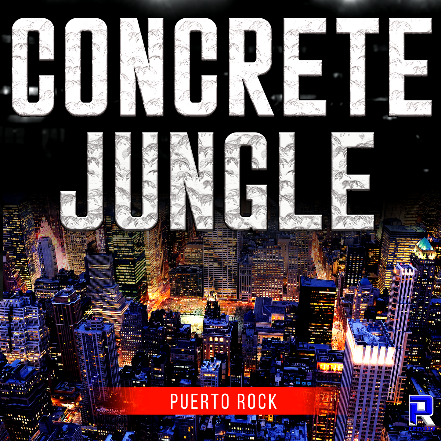 Puerto Rock® Concrete Jungle - DJ RELEASE (3 Versions)