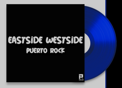 Puerto Rock® Eastside Westside – DJ RELEASE (3 Versions)