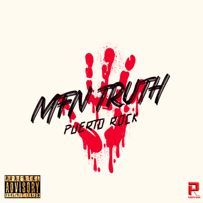 Puerto Rock® Mfn Truth – DJ RELEASE (3 Versions)