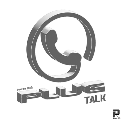 Puerto Rock® Plug Talk - DJ RELEASE (3 Versions)
