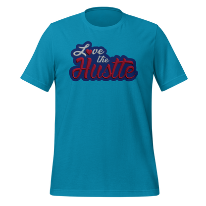 Love The Hustle™ NY Color Way Unisex DTG T-Shirt