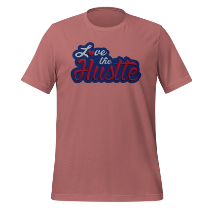 Love The Hustle™ NY Color Way Unisex DTG T-Shirt