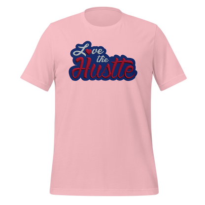 Love The Hustle™ NY Color Way Unisex DTG T-Shirt